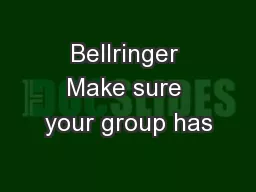 Bellringer Make sure your group has