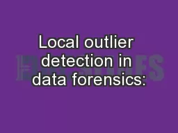 Local outlier detection in data forensics: