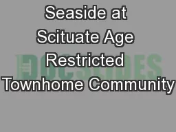 Seaside at Scituate Age Restricted Townhome Community