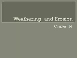 Weathering  and Erosion Chapter 14