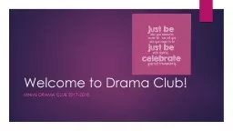 Welcome to Drama Club! MNMS Drama Club 2017-2018