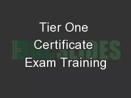 Tier One Certificate Exam Training
