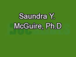 Saundra Y. McGuire, Ph.D