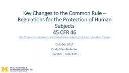 Key Changes to the Common Rule – Regulations for the Protection of Human Subjects