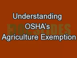 Understanding OSHA’s Agriculture Exemption