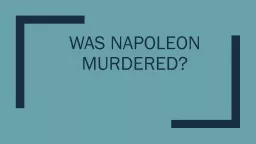 Was Napoleon      murdered?
