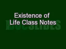 Existence of Life Class Notes