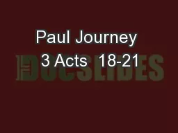 Paul Journey 3 Acts  18-21