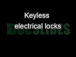 Keyless electrical locks