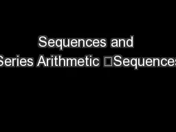 Sequences and Series Arithmetic  Sequences