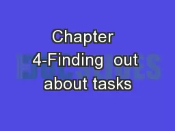 Chapter  4-Finding  out about tasks