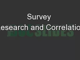 Survey Research and Correlation