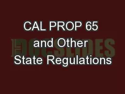 CAL PROP 65 and Other State Regulations