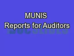 MUNIS Reports for Auditors