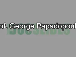 Prof. George Papadopoulos