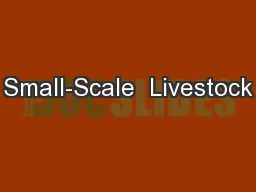 Small-Scale  Livestock