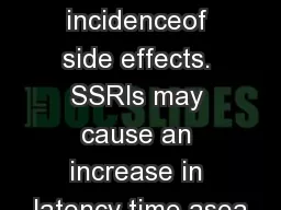 Bactrim Ds 800 160 lower incidenceof side effects. SSRIs may cause an increase in latency