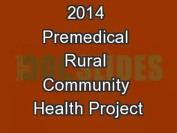 2014 Premedical Rural Community Health Project