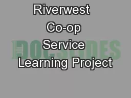Riverwest  Co-op Service Learning Project