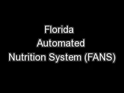 Florida  Automated Nutrition System (FANS)