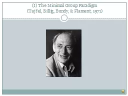 (I)  The Minimal Group Paradigm