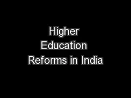 Higher Education Reforms in India