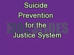 Suicide Prevention for the Justice System