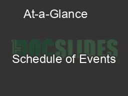 At-a-Glance                                            Schedule of Events