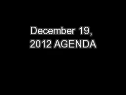December 19, 2012 AGENDA