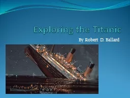 Exploring the Titanic By Robert D. Ballard