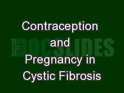 Contraception and Pregnancy in Cystic Fibrosis