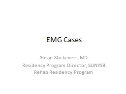 EMG Cases  Susan  Stickevers