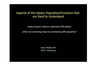 Aspects of the Galaxy PopulationEvolution that are Har