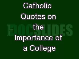 Catholic  Quotes on the Importance of a College