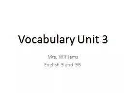 Vocabulary Unit 3 Mrs. Williams