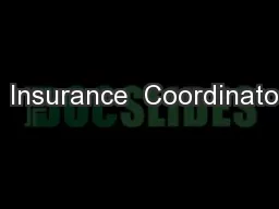 1 Insurance  Coordinator