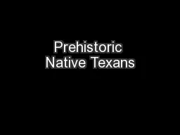 Prehistoric Native Texans