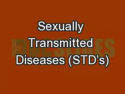 Sexually Transmitted Diseases (STD’s)