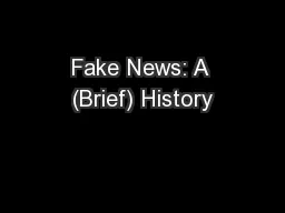 Fake News: A (Brief) History