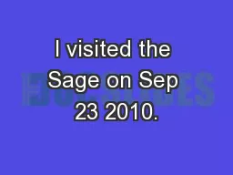 I visited the Sage on Sep 23 2010.