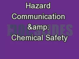 Hazard Communication & Chemical Safety