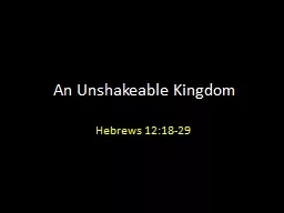 An Unshakeable Kingdom Hebrews
