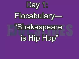 Day 1:  Flocabulary— “Shakespeare is Hip Hop”