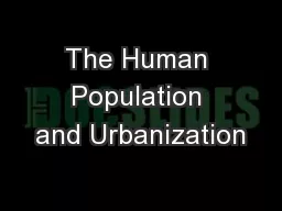 The Human Population and Urbanization