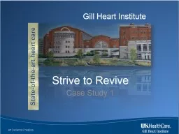 Gill Heart Institute Strive to Revive