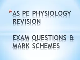 AS PE PHYSIOLOGY REVISION