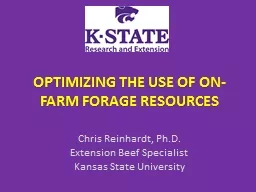 OPTIMIZING THE USE OF ON-FARM FORAGE RESOURCES