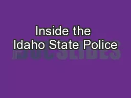 Inside the Idaho State Police