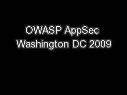 OWASP AppSec Washington DC 2009