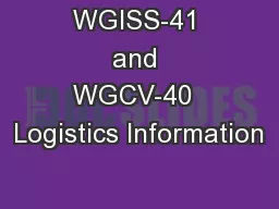 WGISS-41 and WGCV-40  Logistics Information